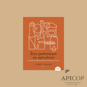 Etre performant en apiculture guerriat