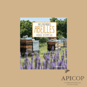 Livre "Mes premières abeilles mode d'emploi"